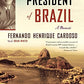 The Accidental President of Brazil: A Memoir