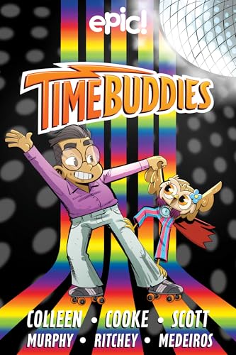 Time Buddies: Past, Present, Hooture (Volume 2)