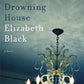 The Drowning House: A Novel