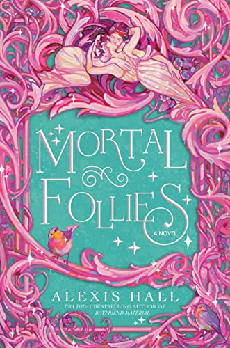 Mortal Follies: A Novel (The Mortal Follies series)