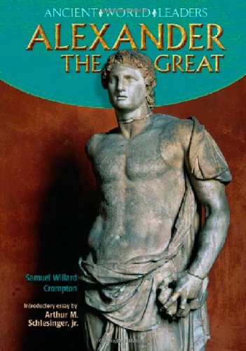 Alexander the Great (Ancient World Leaders)