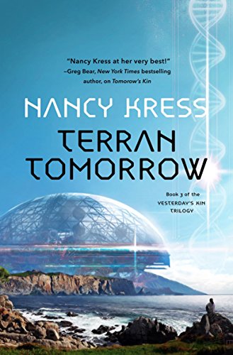 Terran Tomorrow: Yesterday's Kin Trilogy, Book 3 (Yesterday's Kin Trilogy, 3)