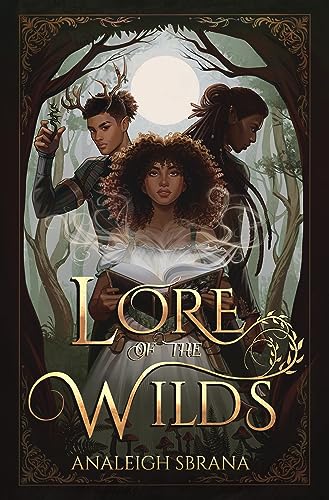 Lore of the Wilds: A Novel