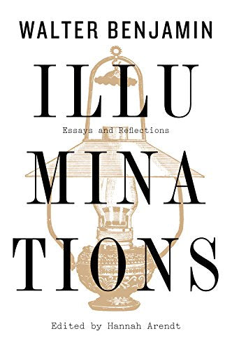 Illuminations: Essays and Reflections