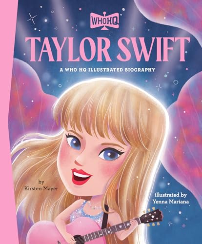 Taylor Swift: A Who HQ Illustrated Biography