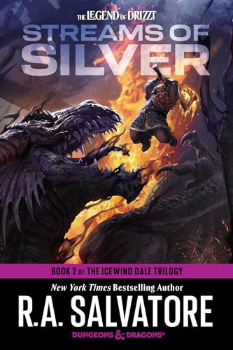 Streams of Silver: Dungeons & Dragons: Book 2 of The Icewind Dale Trilogy (The Legend of Drizzt)