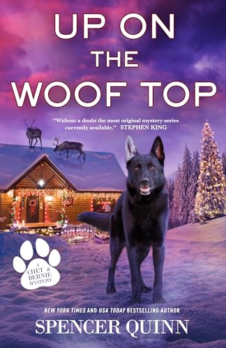 Up on the Woof Top (A Chet & Bernie Mystery, 14)