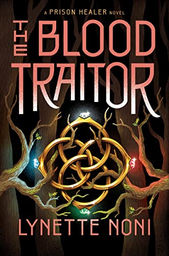 The Blood Traitor (The Prison Healer, 3)