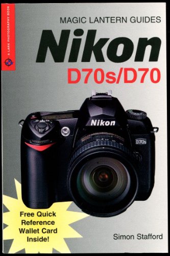 Nikon D70s/D70 (Magic Lantern Guides)