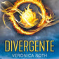 Divergente / Divergent (Spanish Edition)