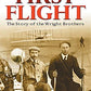 First Flight: The Wright Brothers (DK Readers, Level 4)