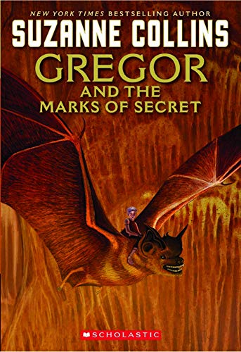 Gregor And The Marks Of Secret (Underland Chronicles, Book 4)