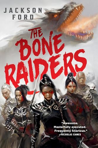 The Bone Raiders (The Rakada, 1)