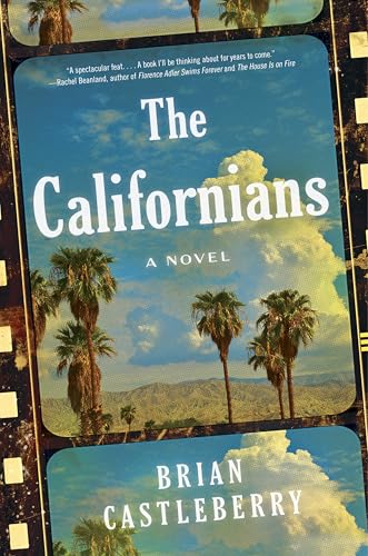 The Californians: A Novel