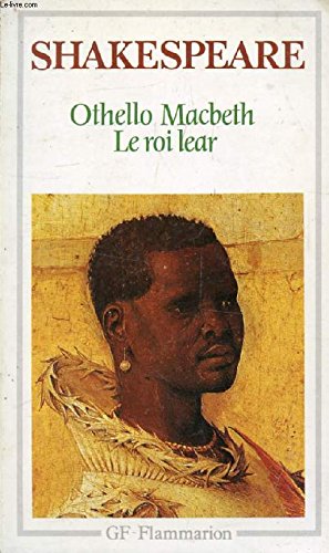 Four Great Tragedies: Hamlet, Othello, King Lear, Macbeth (Signet Classics)