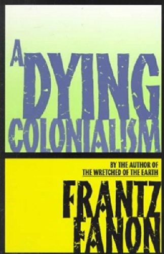 A Dying Colonialism