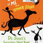 The Shape of Me and Other Stuff: Dr. Seuss's Surprising Word Book