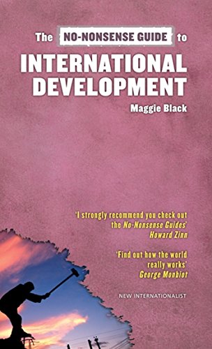 The No-Nonsense Guide to International Development (No-Nonsense Guides)