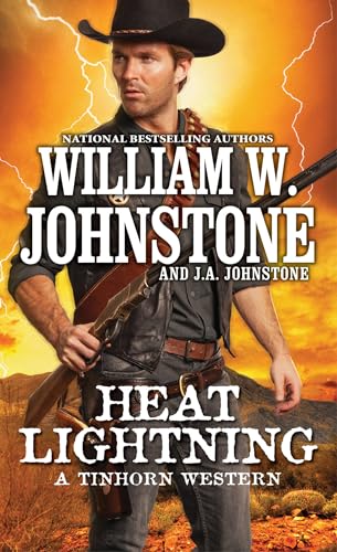 Heat Lightning (A Tinhorn Western)