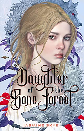 Daughter of the Bone Forest (Witch Hall Duology, 1)