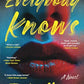 Everybody Knows: A Novel