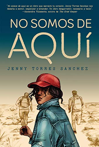 No somos de aquí (Spanish Edition)