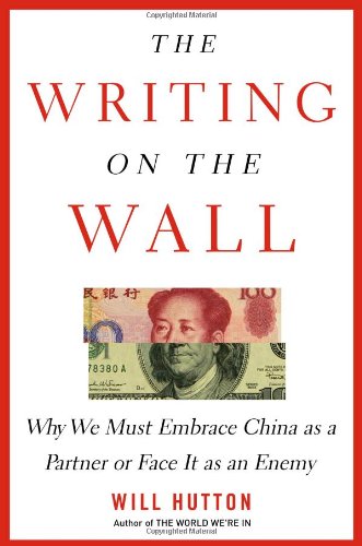 The Writing on the Wall: Why We Must Embrace China as a Partner or Face It as an Enemy