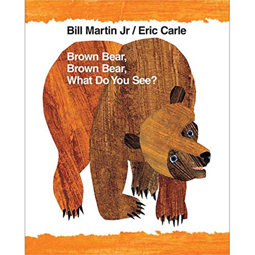 Brown Bear, Brown Bear, What Do You See? (Brown Bear and Friends)