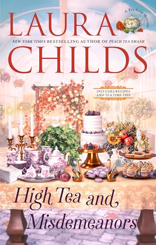 High Tea and Misdemeanors (A Tea Shop Mystery)