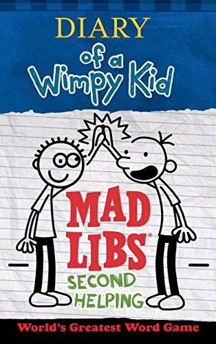 Diary of a Wimpy Kid Mad Libs: Second Helping