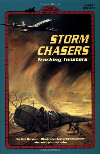 Storm Chasers (All Aboard Science Reader)