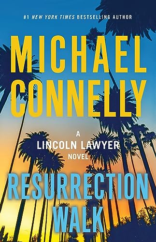 Resurrection Walk (Lincoln Lawyer)