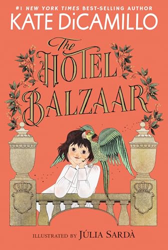 The Hotel Balzaar: (A Magical Middle-Grade Mystery About Stories, Secrets, and a Girl Searching for Her Father - For Kids Ages 7-10 in Grades 2-5) (The Norendy Tales)