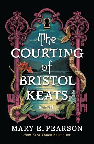 The Courting of Bristol Keats: A Novel