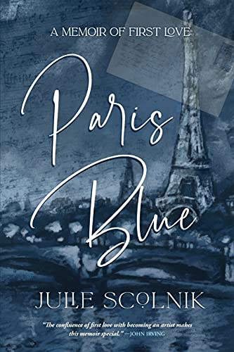 Paris Blue: A Memoir of First Love