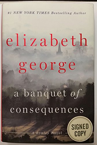 A Banquet of Consequences : A Lynley Novel