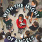 With the Might of Angels (Dear America)