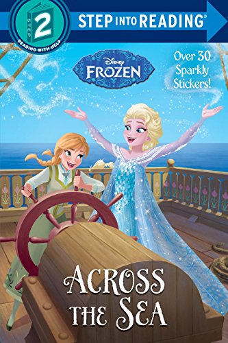 Across the Sea (Disney Frozen) (Step into Reading)