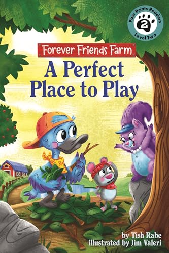 A Perfect Place to Play: Friends Forever Farm (Forever Friends Farm, 2)