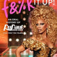 And Don't F&%k It Up: An Oral History of RuPaul's Drag Race (The First Ten Years)
