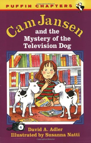 Cam Jansen and the Mystery of the Television Dog (Cam Jansen Adventure, Book 4)