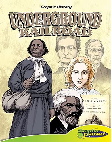 Underground Railroad (Graphic History)
