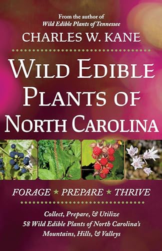 Wild Edible Plants of North Carolina