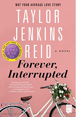 Forever, Interrupted: A Novel