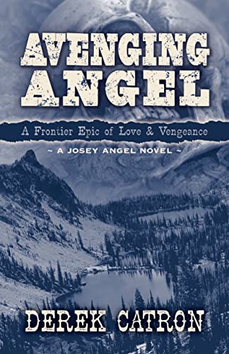 Avenging Angel (A Josey Angel Novel, 3)