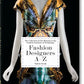 Fashion Designers A–Z. 40th Ed.