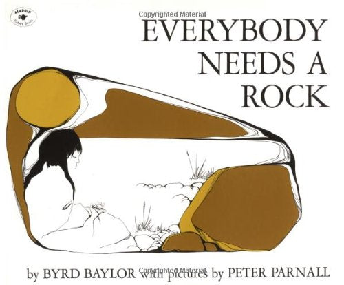 Everybody Needs a Rock (An Aladdin Book)