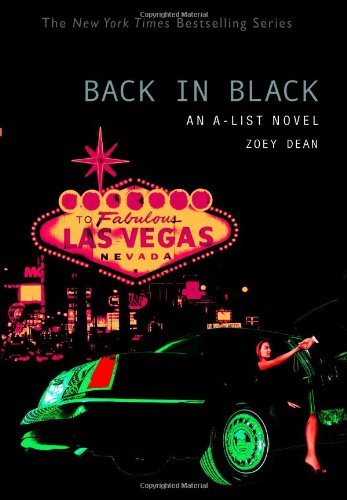 The A-List #5: Back in Black: An A-List Novel (A-List Novels (Quality))