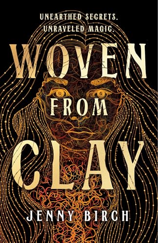 Woven From Clay: A Novel