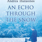 An Echo Through the Snow: A Novel